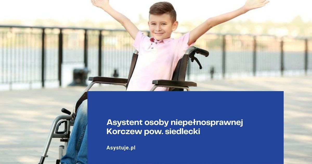 Asystent osoby niepełnosprawnej Korczew pow. siedlecki