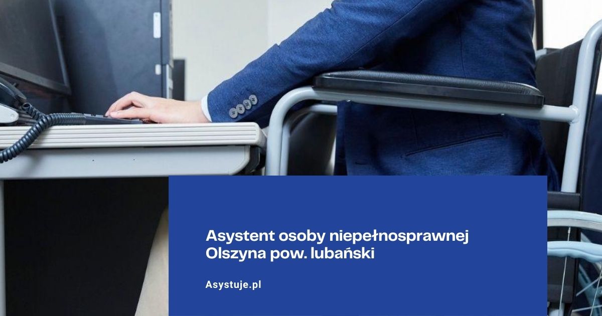 Asystent osoby niepełnosprawnej Olszyna pow. lubański
