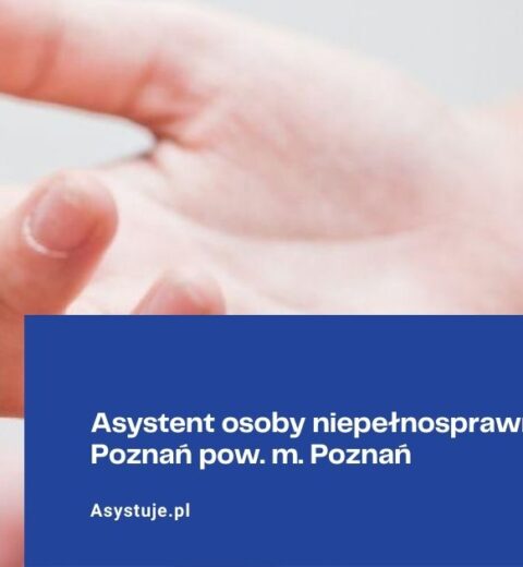 Program Asystent Osoby Niepełnosprawnej Łódź pow. łódzki wschodni