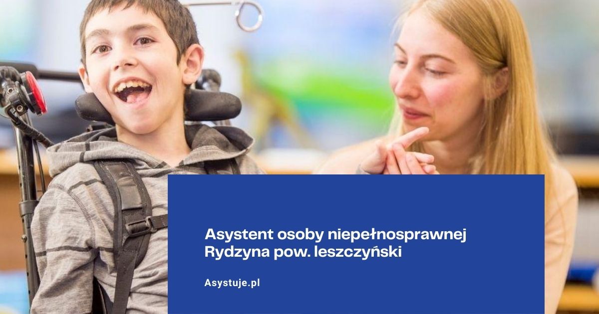 Asystent osoby niepełnosprawnej Rydzyna pow. leszczyński